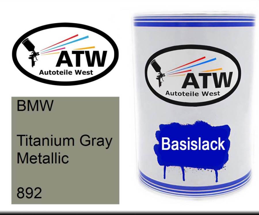 BMW, Titanium Gray Metallic, 892: 500ml Lackdose, von ATW Autoteile West.